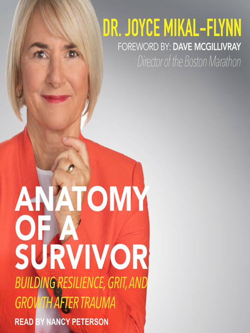 Title details for Anatomy of a Survivor by Joyce Mikal-Flynn, EdD, FNP, MSN - Available